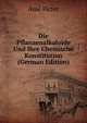 Die Pflanzenalkaloide Und Ihre Chemische Konstitution (German Edition), Ame Pictet 