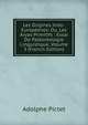 Les Origines Indo-Europeenes: Ou, Les Aryas Primitifs : Essai De Paleontologie Linguistique, Volume 3 (French Edition), Adolphe Pictet 