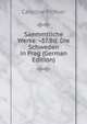 Saemmtliche Werke: -37.Bd. Die Schweden in Prag (German Edition), Caroline Pichler 