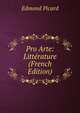 Pro Arte: Litterature (French Edition), Edmond Picard 