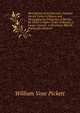 New System of Architecture Founded On the Forms in Nature and Developing the Properties of Metals: By Which a Higher Order of Beauty, a Larger Amount . in Economy, May Be Practically Attained, William Vose Pickett 