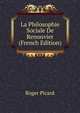 La Philosophie Sociale De Renouvier (French Edition), Roger Picard 