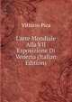 L'arte Mondiale Alla VII Esposizione Di Venezia (Italian Edition), Vittorio Pica 