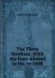 The Three Brothers. With the Date Altered in Ms. to 1808., Joshua Pickersgill 