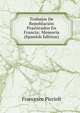 Trabajos De Repoblacion Practicados En Francia: Memoria (Spanish Edition), Francesco Piccioli 