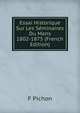 Essai Historique Sur Les Seminaires Du Mans 1802-1875 (French Edition), F Pichon 