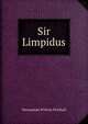 Sir Limpidus, Marmaduke William Pickthall 