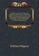 Traditions of De-Coo-Dah: And Antiquarian Researches: Comprising Extensive Explorations, Surveys, and Excavations of the Wonderful and Mysterious . of the Last Prophet of the Elk Nation Relati, William Pidgeon 