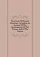 Text-book Of Normal Histology: Including An Account Of The Development Of The Tissues And Of The Organs, 