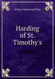 Harding of St. Timothy's, Arthur Stanwood Pier 