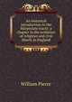 An historical introduction to the Marprelate tracts: a chapter in the evolution of religious and civil liberty in England, William Pierce 