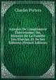 Annales De L'imprimerie Elsevirienne: Ou, Histoire De La Famille Des Elsevier, Et De Ses ?ditions (French Edition), Charles Pieters 