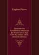 Histoire Des Assemblees Politiques En France Du 5 Mai 1789 Au 8 Mars 1876 . (French Edition), Eugene Pierre 