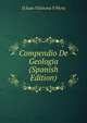 Compendio De Geologia (Spanish Edition), D Juan Vilanova Y Piera 