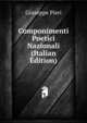 Componimenti Poetici Nazionali (Italian Edition), Giuseppe Pieri 