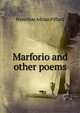 Marforio and other poems, Hamilton Adrian Piffard 