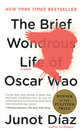 Brief Wondrous Life of Oscar Wao (Pulitzer Prize08), Diaz, Junot 