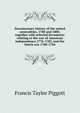 Documentary history of the armed neutralities, 1780 and 1800, together with selected documents relating to the war of American independence 1776-1783, and the Dutch war 1780-1784, Francis Taylor Piggott 