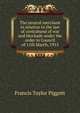 The neutral merchant in relation to the law of contraband of war and blockade under the order in Council of 11th March, 1915, Francis Taylor Piggott 