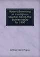 Robert Browning as a religious teacher, being the Burney essay for 1900, Arthur Cecil Pigou 