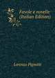 Favole e novelle (Italian Edition), Lorenzo Pignotti 