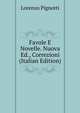 Favole E Novelle. Nuova Ed., Correzioni (Italian Edition), Lorenzo Pignotti 