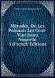 Metusko, On Les Polonais Les Cent-Vint Jours Nouvelle 3 (French Edition), Charles Antoine G. Pigault-Lebrun 