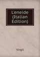 L'eneide (Italian Edition), Johann P. Glock 