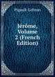 Jerome, Volume 2 (French Edition), Pigault-Lebrun 