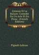 L'Amour Et La Raison: Comedie En Un Acte Et En Prose . (French Edition), Pigault-Lebrun 