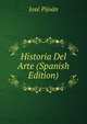 Historia Del Arte (Spanish Edition), Jose Pijoan 