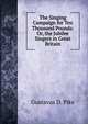 The Singing Campaign for Ten Thousand Pounds: Or, the Jubilee Singers in Great Britain, Gustavus D. Pike 