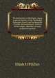 Protestantism in Michigan: being a special history of the Methodist Episcopal church and incidentally of other denominations. Notices of the origin . sketches of many prominent pastors, Elijah H Pilcher 