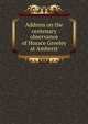 Address on the centenary observance of Horace Greeley at Amherst, 