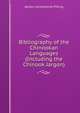 Bibliography of the Chinookan Languages (Including the Chinook Jargon), James Constantine Pilling 