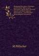 Illustrated Descriptive Catalogue of Achromatic Microscopes, Telescopes, Opera, Race and Field Glasses, and Other Optical, Philosophical, . and Standard Meteorological Instruments, M Pillischer 