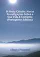 O Poeta Chiado: Novas Investigacoes Sobra a Sua Vida E Escriptos (Portuguese Edition), Alberto Pimentel 
