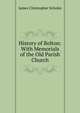History of Bolton: With Memorials of the Old Parish Church, James Christopher Scholes 