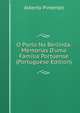 O Porto Na Berlinda. Memorias D'uma Familia Portuense (Portuguese Edition), Alberto Pimentel 
