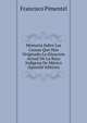 Memoria Sobre Las Causas Que Han Originado La Situacion Actual De La Raza Indigena De Mexico (Spanish Edition), Francisco Pimentel 