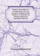 Cuadro Descriptivo Y Comparativo De Las Lenguas Indigenas De Mexico: O Tratado De Filogia Mexicana (Spanish Edition), Francisco Pimentel 