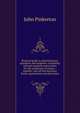 Practical guide to administrators, guardians and assignees: containing full and complete instructions for the settlement of estates ; together with all the necessary forms, explanations and directions, John Pinkerton 