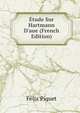 ?tude Sur Hartmann D'aue (French Edition), Felix Piquet 