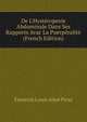 De L'Hyst?ropexie Abdominale Dans Ses Rapports Avac La Puerp?ralit? (French Edition), Francois Louis Aime Piras 