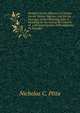 Treatise On the Influence of Climate On the Human Species: And On the Varieties of Men Resulting from It; Including an Account of the Criteria of . a Rational System of Physiognomy As Founded, Nicholas C. Pitta 