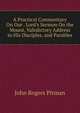 A Practical Commentary On Our . Lord's Sermon On the Mount, Valedictory Address to His Disciples, and Parables, John Rogers Pitman 