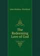 The Redeeming Love of God, John Watkins- Pitchford 
