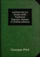 Archivio Per Lo Studio Delle Tradizioni Popolari, Volume 19 (Italian Edition), Giuseppe Pitre 