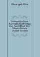 Proverbi Siciliani Raccolti E Confrontati Con Quelli Degli Altri Dialetti D'italia (Italian Edition), Giuseppe Pitre 