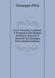 Usi E Costumi, Credenze E Pregiudizi Del Popolo Siciliano: Raccolti E Descritti Da Giuseppe Pitre (Italian Edition), Giuseppe Pitre 